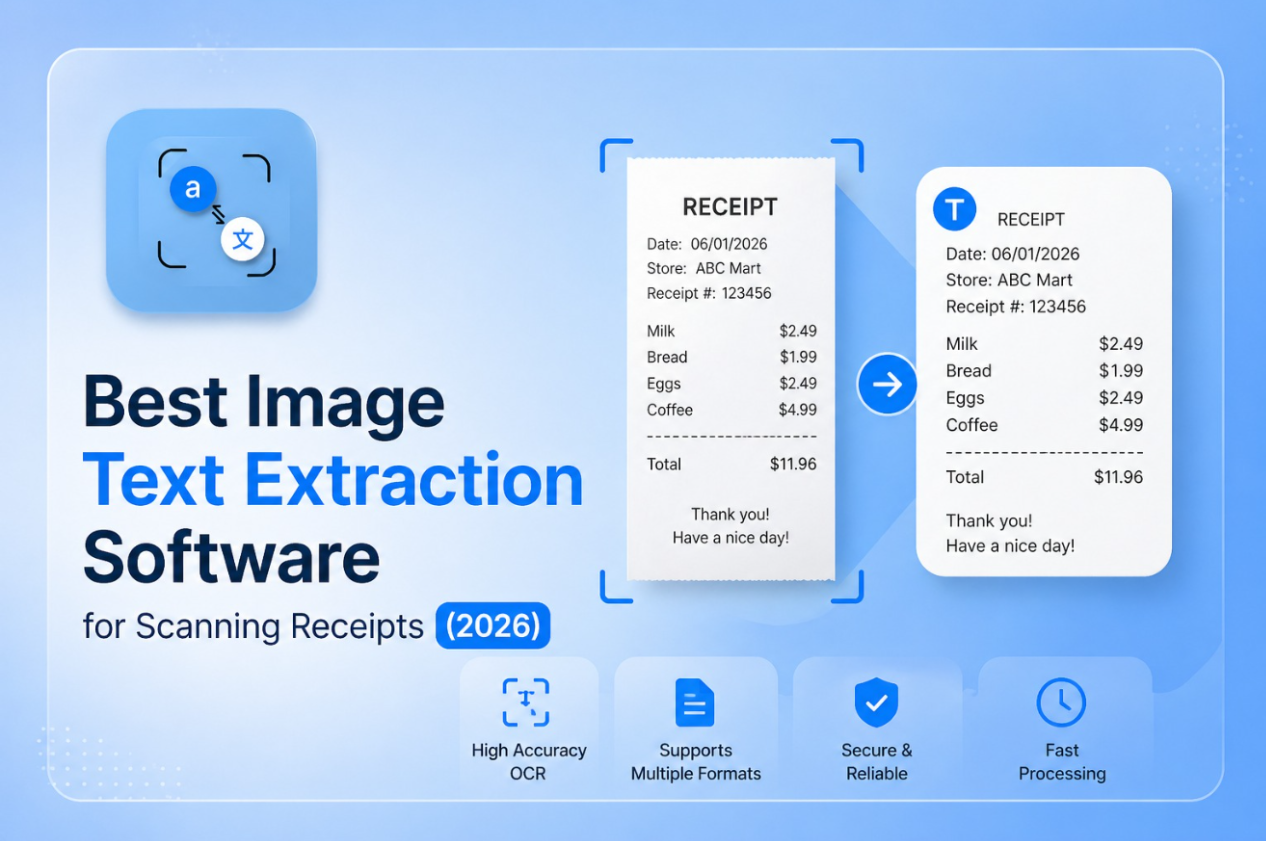 Best Image Text Extraction Software for Scanning Receipts (2026)
