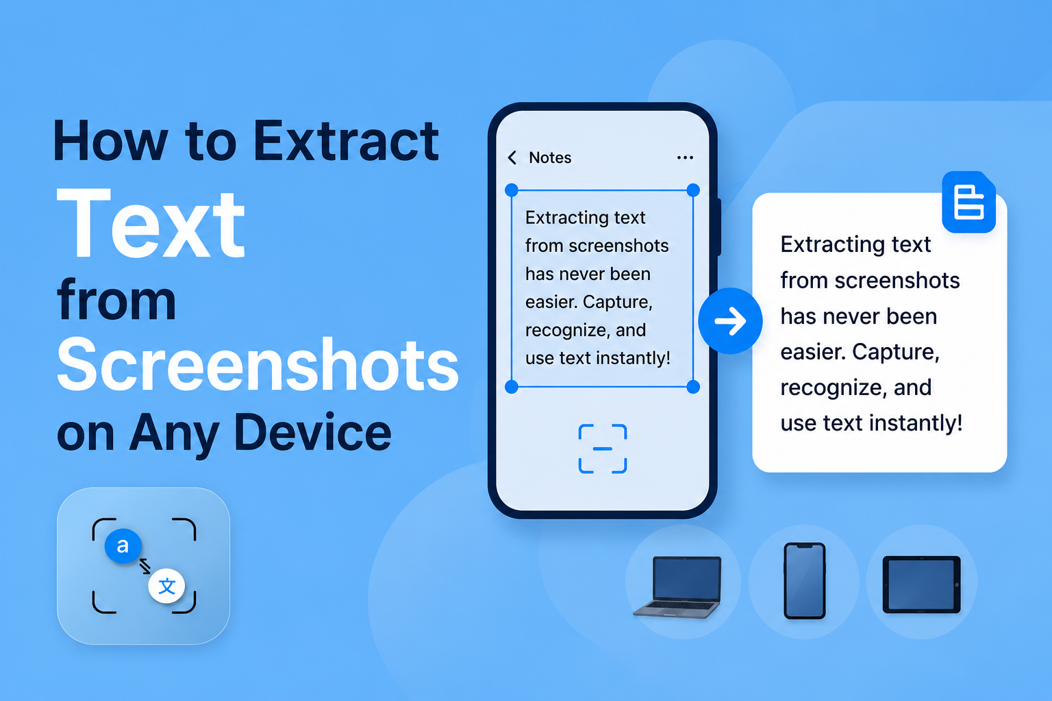 How to Extract Text from Screenshots on Any Device